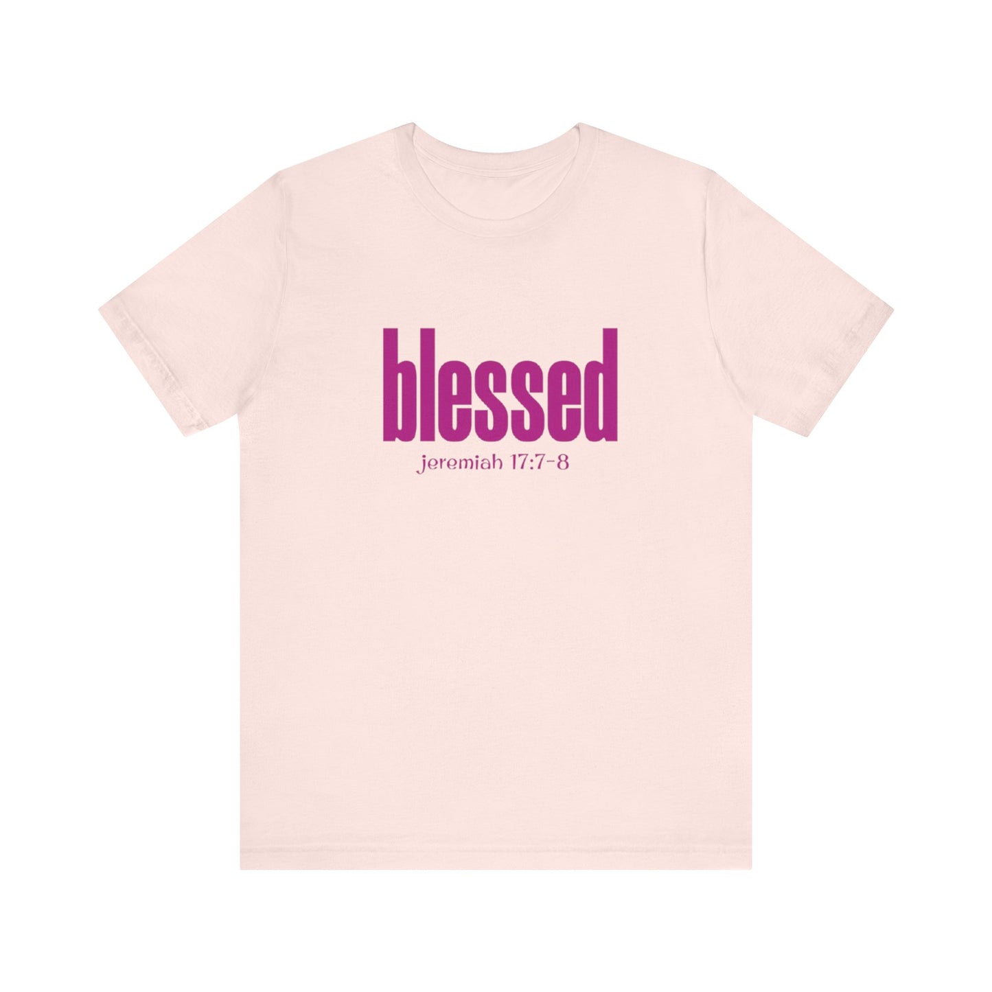 "Blessed" Unisex Jersey Short Sleeve Tee