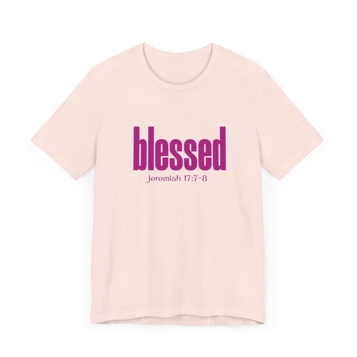 "Blessed" Unisex Jersey Short Sleeve Tee