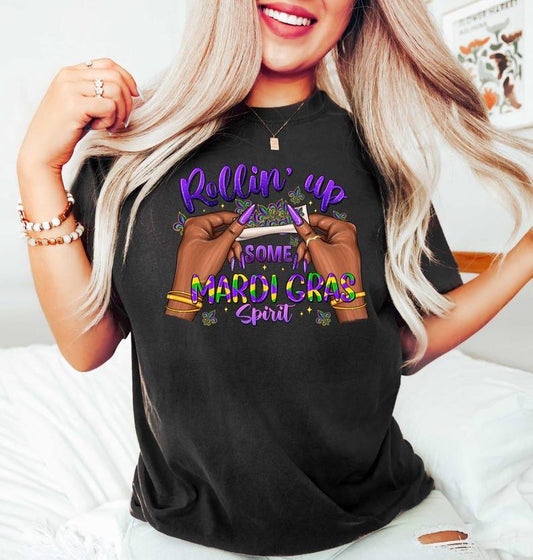 Rolling Up Some Mardi Gras Spirit Tshirt, Mardi Gras Sweatshirt, Funny Mardi Grass Sweatshirt, Fat Tuesday Shirt, Mardi Gras Party Shirt