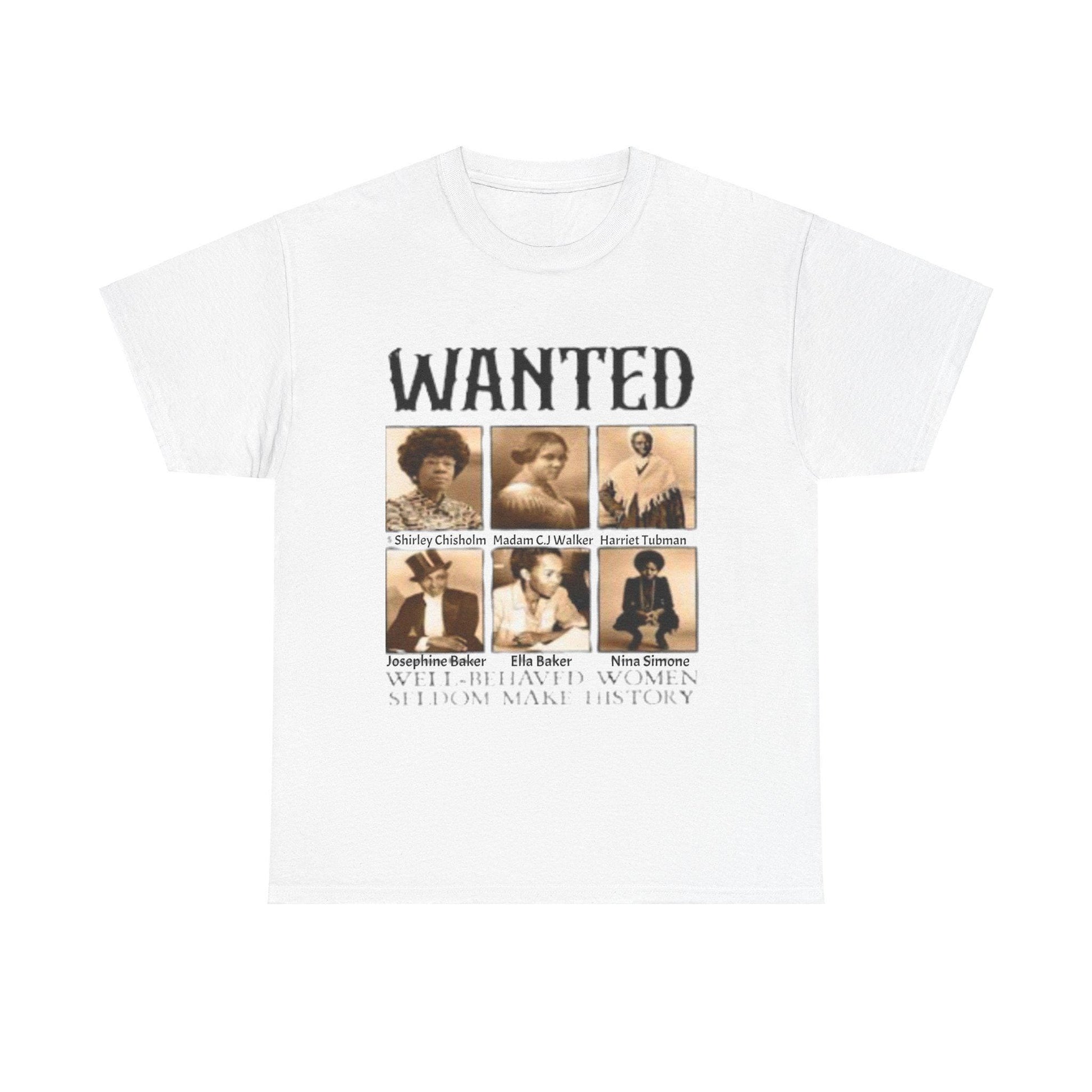 Wanted Black Women Black History Month T Shirt